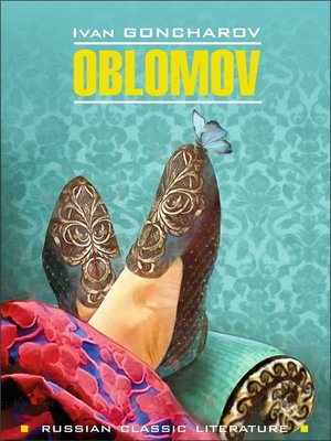 cover image of Oblomov / Обломов. Книга для чтения на английском языке